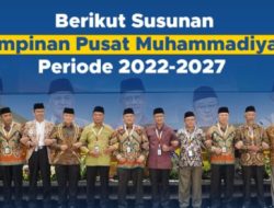 Terjadi Penambahan dan Pembidangan, PP Muhammadiyah Periode 2022-2027 Terbentuk