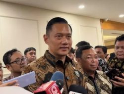 Pastikan Semua PSN akan Dievaluasi, AHY: Itu Perintah Pak Presiden